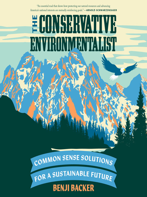 Title details for The Conservative Environmentalist by Benji Backer - Available